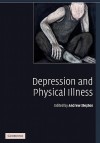 Depression and Physical Illness - Andrew Steptoe
