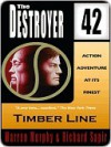 Timber Line (The Destroyer, #42) - Warren Murphy, Richard Ben Sapir