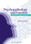 Psychopathology and Function - Bette Bonder