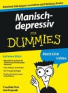 Manisch-depressiv für Dummies (German Edition) - Candida Fink, Joe Kraynak, Hartmut Strahl