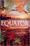 Equator - Miguel Sousa Tavares