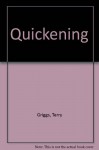 Quickening - Terry Griggs