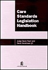 Care Standards Legislation Handbook - David Hershman, David Pearl