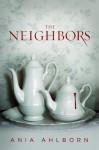 The Neighbors - Ania Ahlborn