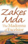 The Madonna Of Excelsior - Zakes Mda