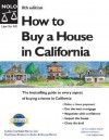 How to Buy a House in California - Ralph E. Warner, George Devine, Ira Serkes