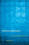 The Sense of Dissonance: Accounts of Worth in Economic Life - David Stark