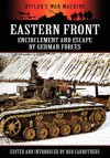 Eastern Front: Encirclement and Escape by German Forces - Bob Carruthers