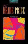 The Bride Price (Oxford Bookworms Library Level 5) - Rosemary Border, Buchi Emecheta, Tricia Hedge