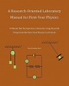 A Research-Oriented Laboratory Manual for First-Year Physics: A Manual That Incorporates a Semester-Long Research Project Into the First-Year Physic - Chris McMullen