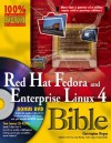 Red Hat Fedora and Enterprise Linux 4 Bible [With 2 CDROMsWith DVD] - Christopher Negus