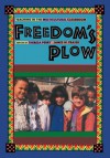 Freedom's Plow: Teaching in the Multicultural Classroom - Jim Fraser, Theresa Perry