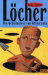 Löcher. Die Geheimnisse von Green Lake. - Louis Sachar