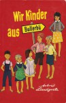 Wir Kinder aus Bullerbü - Astrid Lindgren