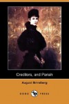 Creditors, and Pariah (Dodo Press) - August Strindberg, Edwin Bjorkman