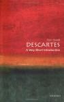 Descartes: A Very Short Introduction - Tom Sorell