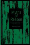 Myths of Reason - Murray Code