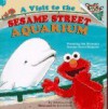 A Visit to the Sesame Street Aquarium (Pictureback(R)) - Rebecca Gold