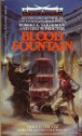 Blood Fountain - Robert E. Vardeman, Geo. W. Proctor