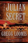 The Julian Secret (Lang Reilly) - Gregg Loomis