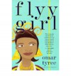 Flyy Girl - Omar Tyree