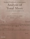 Student Workbook to Accompany Analysis of Tonal Music: A Schenkerian Approach - Allen Cadwallader, David Gagne