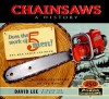 Chainsaws: A History - David Lee