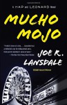 Mucho Mojo (Hap Collins and Leonard Pine, #2) - Joe R. Lansdale