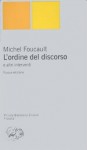 L'ordine del discorso e altri interventi - Michel Foucault, Jules Vuillemin, Mauro Bertani, Alessandro Fontana