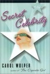 Secret Celebrity - Carol Wolper