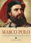 World History Biographies: Marco Polo: The Boy Who Traveled the Medieval World - Nick McCarty