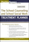 The School Counseling and School Social Work Treatment Planner - Sarah Edison Knapp, Arthur E. Jongsma Jr., Catherine L. Dimmitt