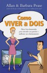 Como Viver a Dois - Allan Pease, Barbara Pease