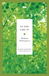 As You Like It (Modern Library Classics) - Jonathan Bate, Eric Rasmussen, William Shakespeare