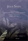 Jesus Saves - Travis Cottrell