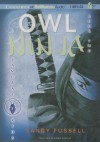 Owl Ninja - Sandy Fussell