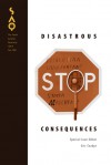 Disastrous Consequences - Eric Cazdyn