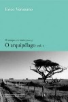 O Arquipélago Vol. 1 - Erico Verissimo