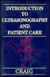 Introduction to Ultrasonography and Patient Care - Marveen Craig