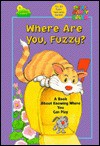 Fuzzy Where Are You? - Cheryl Wagner