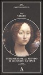 Introduzione al metodo di Leonardo Da Vinci: seguito da Nota e digressione - Paul Valéry, Stefano Agosti