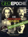 Geo Epoche 27/07: Weimarer Republik - Drama und Magie der ersten deutschen Demokratie - Michael Schaper, Jörg-Uwe Albig