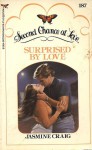 Surprised by Love - Jasmine Craig, Jasmine Cresswell