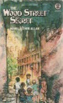 The Wood Street Secret - Mabel Esther Allan