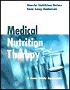 Medical Nutrition Therapy: A Case Study Approach - Marcia Nahikian-Nelms, Sara Long Anderson