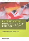 Understanding Immigration and Refugee Policy: Contradictions and Continuities - Rosemary Sales