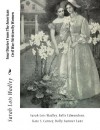 Four Diaries From The American Civil War: Written By Women - Sarah Lois Wadley, Belle Edmondson, Kate S. Carney, Dolly Sumner Lunt, J. Mitchell, Julian Street