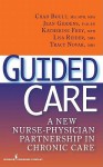 Guided Care: A New Nurse-Physician Partnership in Chronic Care - Springer Publishing