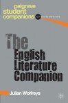 The English Literature Companion (Palgrave Student Companions Series) - Julian Wolfreys