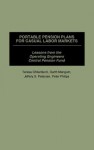 Portable Pension Plans for Casual Labor Markets: Lessons from the Operating Engineers Central Pension Fund - Teresa Ghilarducci, Garth Mangum, Jeffrey S. Petersen